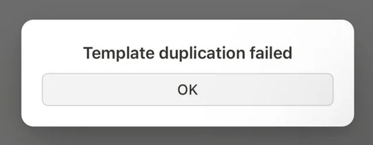 Template duplication failed in Notion